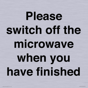 Please switch off the microwave when you have finished